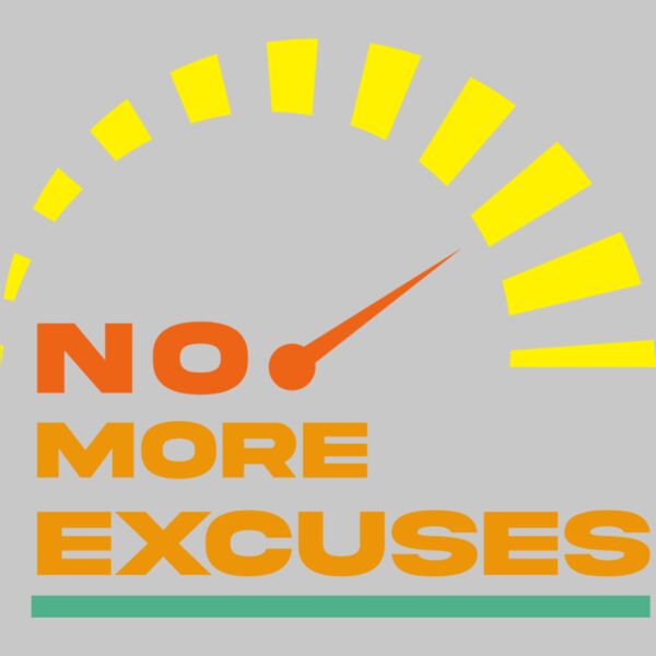 No More Excuses Thumbnail
