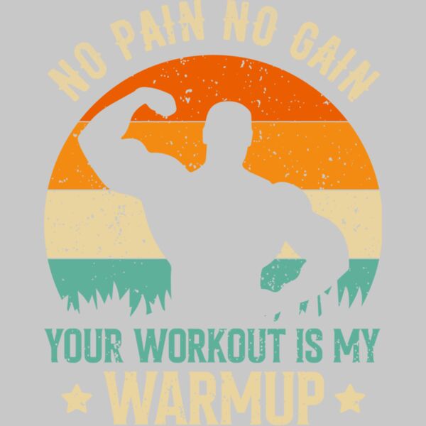 Your Workout Is My Warmup Thumbnail